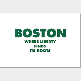 Boston Freedom Roots Logo - Where Liberty Finds its Roots Posters and Art